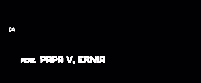 04 — Criminale, feat. Papa V, Ernia